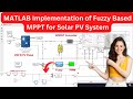 MATLAB Implementation of Fuzzy Based MPPT for Solar PV System