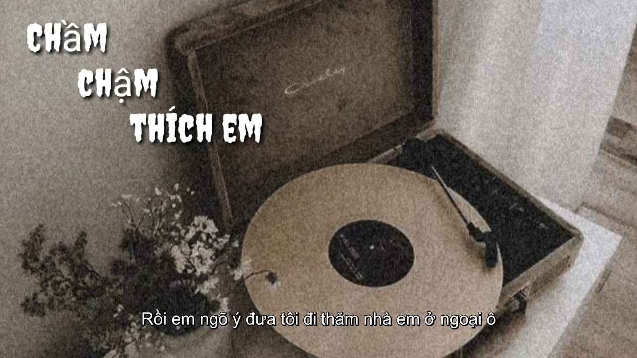Chầm Chậm Thích Em (Lời Việt) 慢慢喜欢你 - Hứa Kim Tuyền... - youtube