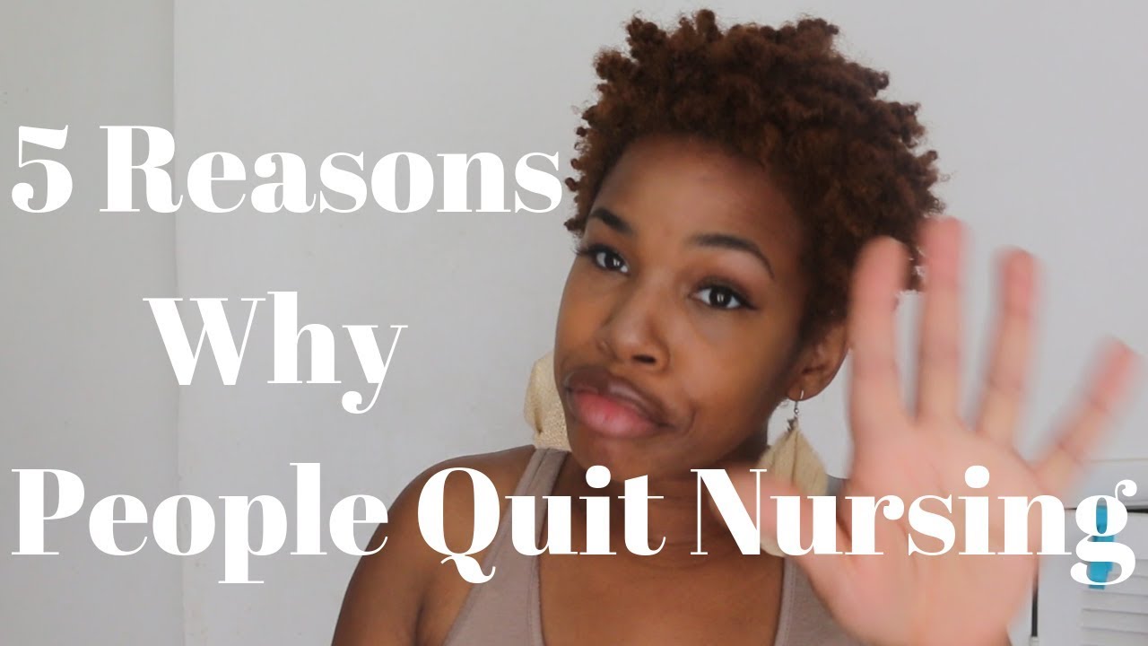 Why Do Nurses Quit Nursing YourFavNurseB YouTube