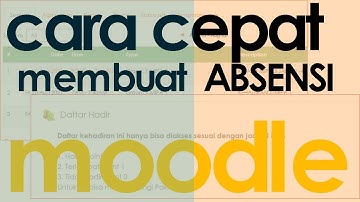 Cara membuat Absensi / Kehadiran di moodle