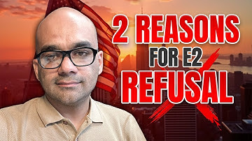 Top 2 Reasons Your E2 Visa Gets Refused (Avoid These Costly Mistakes!)