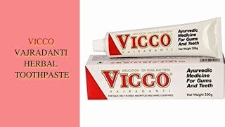 Vicco Vajradanti Herbal Toothpaste- REVIEW