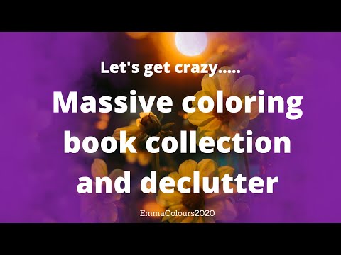 Massive Colouring Book Collection And Full Declutter - July 2022 - Adult Coloring