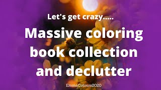 Massive colouring book collection and full declutter - July 2022 - adult coloring