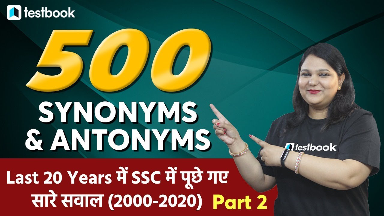 Synonyms and Antonyms | For SSC Exams | Last 20 Years Synonyms and ...