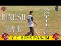 Veteran dinesh naik quality batting against quality bowling attack at cc boys panaji all goa cricket