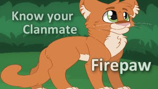 Firepaw. Know Your Clanmate - #1 (WARRIOR CATS PARODY)