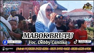 MABOK BRUTU Voc. DEBBY CANTIKA || PUTRA NAFITA CAYA ft D'JUNIORS TEAM