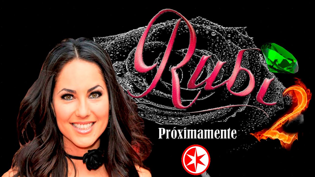 telenovela rub 2 el regreso 2016 youtube telenovela rub 2 el regreso 2016 youtube