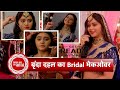 Exclusive Bridal Makeover of Neha aka Brinda Dahal On Last Day Shoot of Kahani Pehle Pyaar Ki | SBB