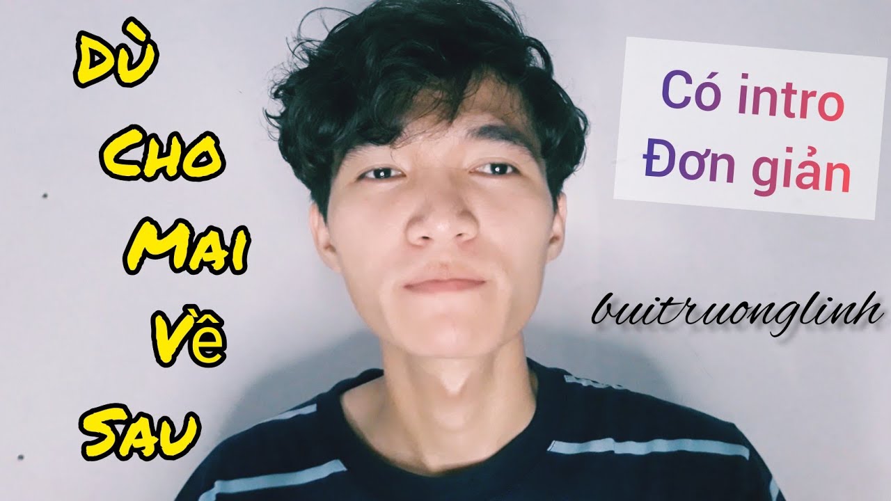 guitar h ng d n c intro d cho mai v sau guitar h ng d n c intro d cho mai v sau
