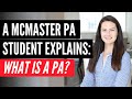 What is a Physician Assistant?