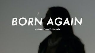 Rihanna - Born Again (slowed + reverb)