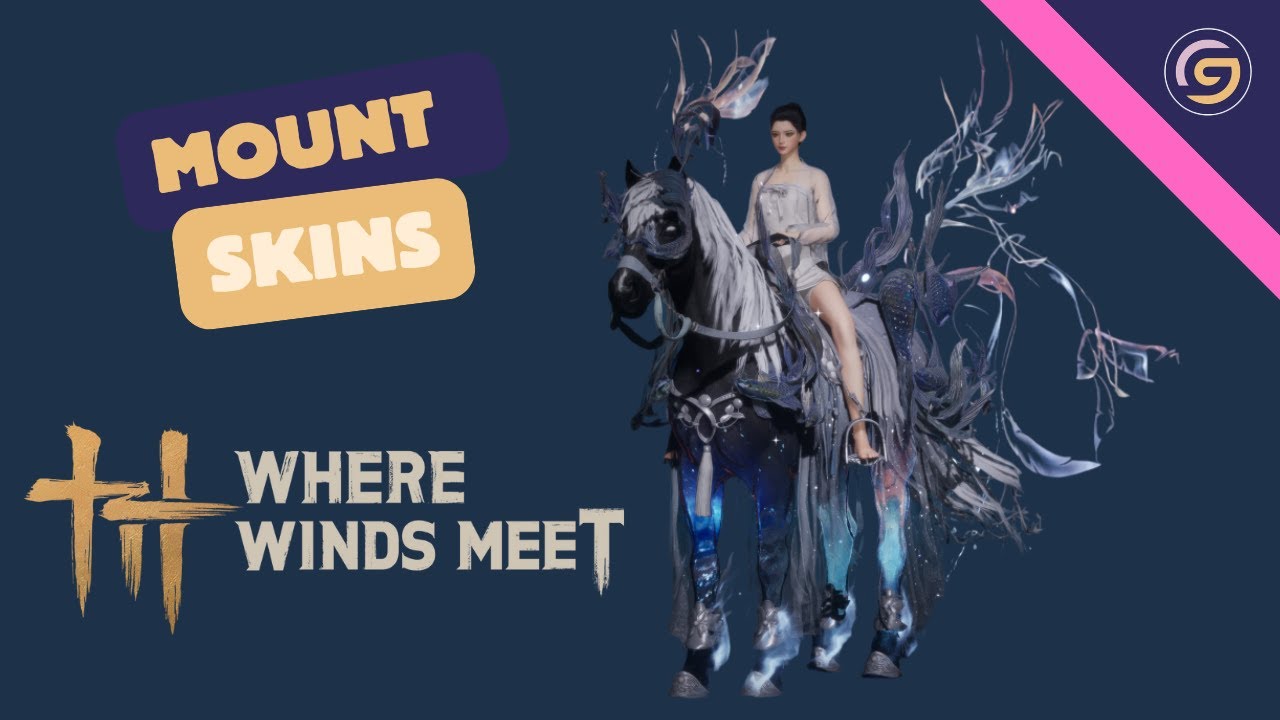 Where Winds Meet - Mounts