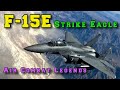 F-15E Strike Eagle | Air Combat Legends BETA