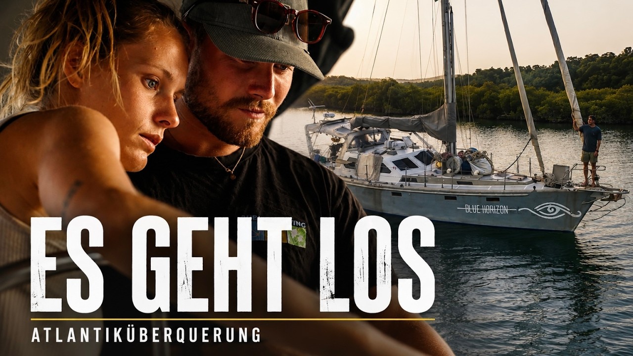 ⁣Wir legen ab | schwieriger START für die Atlantiküberquerung | Ep.2