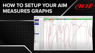 AiM Race Studio Analysis - Setting Up Measures Graph View