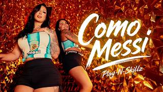 Play-N-Skillz - Como Messi Official Video