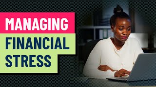 Tools for overcoming financial stress