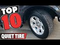 Best Quiet Tire In 2021 - Top 10 Quiet Tires Review