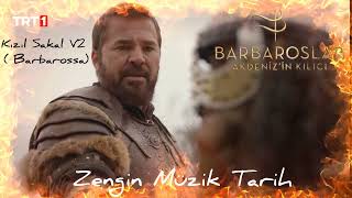 Barbaroslar Akdenizin Kılıcı Müzikleri Kızıl Sakal V2 (Barbarossa)