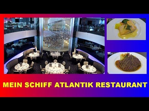 Mein Schiff 4 Essen Im Atlantik Restaurant Klassik Brasserie Mediterran
