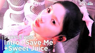 [Simply K-Pop CON-TOUR] PURPLE KISS(퍼플키스) -'Intro : Save Me + Sweet Juice' ★Simply's Spotlight★Ep557