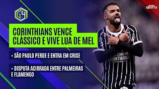 CORINTHIANS VENCE E VIVE LUA DE MEL; SÃO PAULO ENTRA EM CRISE; DISPUTA ENTRE PALMEIRAS X FLAMENGO