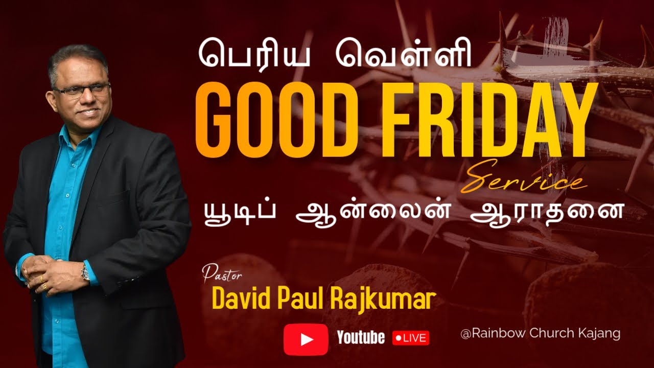 Good Friday Service With Ps.David Paul Rajkumar - YouTube