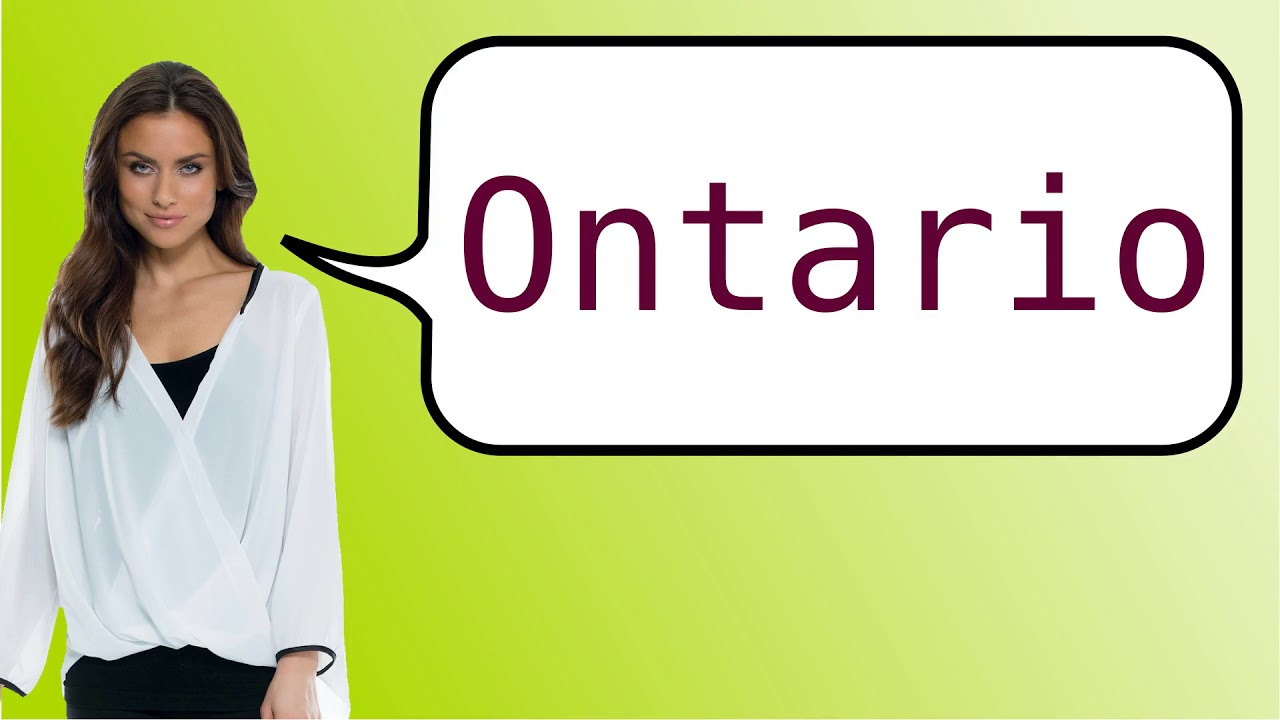 How to say 'Ontario' in French? - YouTube