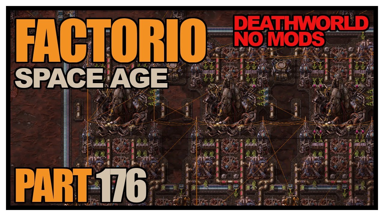 Factorio Space Age - Episode 176 - 70k scrap per minute.... (Deathworld ...