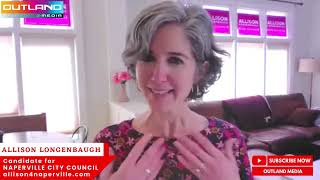 Allison Longenbaugh - Candidate for Naperville City Council Interview