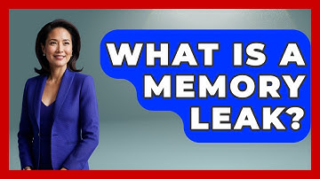 What Is A Memory Leak? - The Hardware Hub