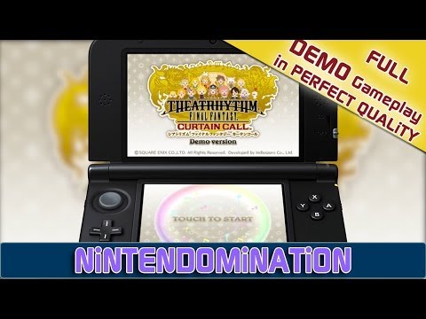 Theatrhythm Final Fantasy: Curtain Call - Full DEMO in PERFECT Quality