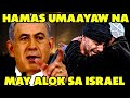 Hama umaayaw na sa digmaan  may matinding alok sa israel para sa tigil putukan