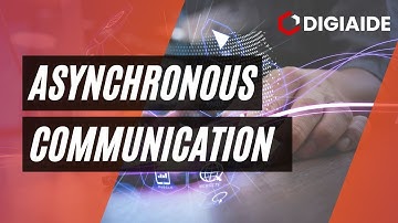 Asynchronous Communication - Meaning, Advantages and Tools used for Communicating asynchronously