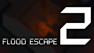 Flood Escape 2 OST - Sinking Ship