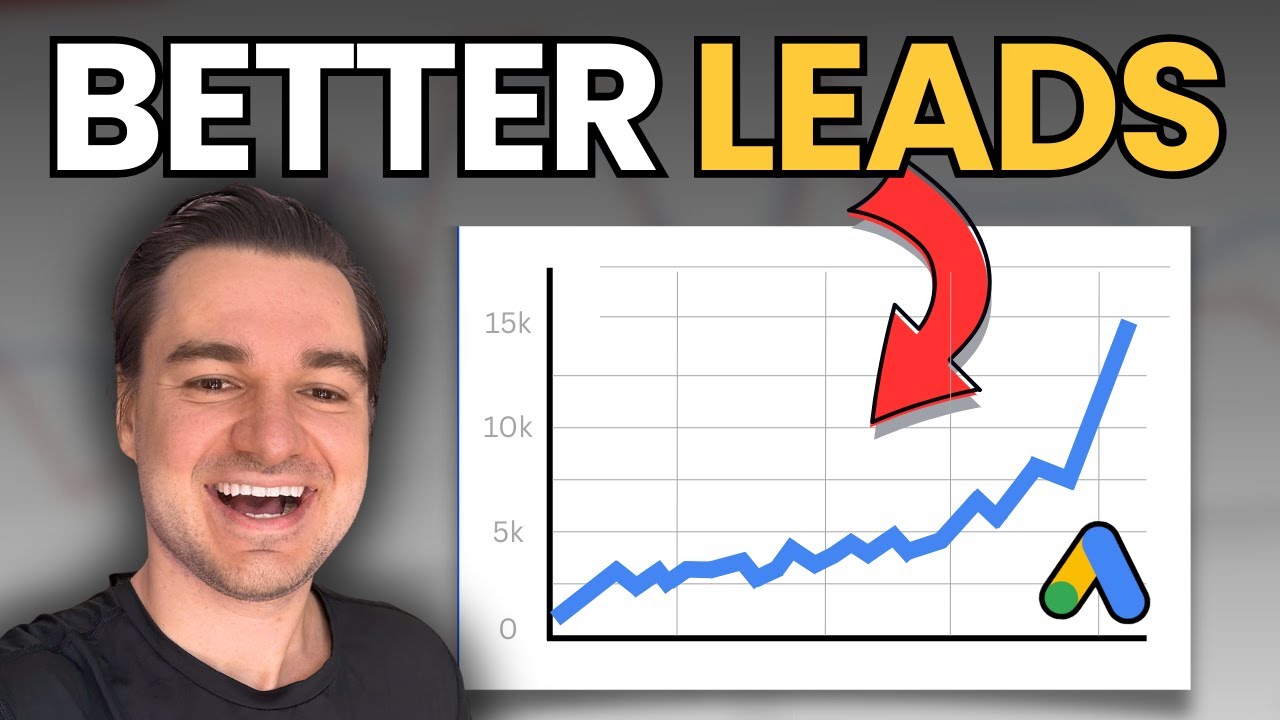 How to Improve Lead Quality on Google Ads - YouTube