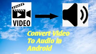 How to Convert Video to Audio (Mp3 / AAC) on Android | Free Video Converter to MP3  #mp3converter screenshot 2