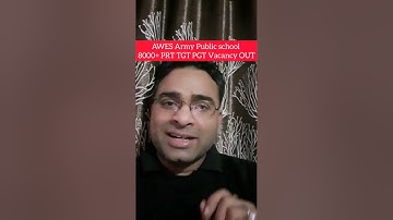 AWES Teacher Recruitment 2021 | AWES Army Public school 8000+ PRT TGT PGT Vacancy OUT#awesteacher