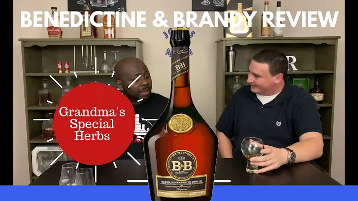 Benedictine and Brandy Review