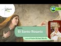Cápsulas de Fe con el P.Davila: “ El Santo Rosario”.