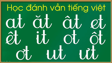 Thanh nấm - Học đánh vần tiếng việt lớp 1, dạy bé tập đọc, tập ghép vần P3