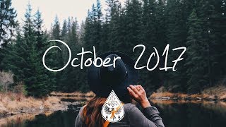 Indie/Pop/Folk Compilation  October 2017 (1Hour Playlist)