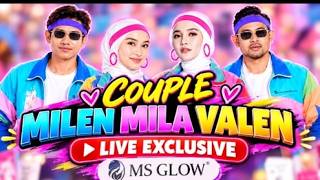 Download lagu MILA VALEN DA7 x MS GLOW | LIVE MILEN HARI INI BARENG MS GLOW 😍