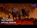 The Legend Of Vox Machina Season 3 - Official Trailer | Prime Video Mp3 Song