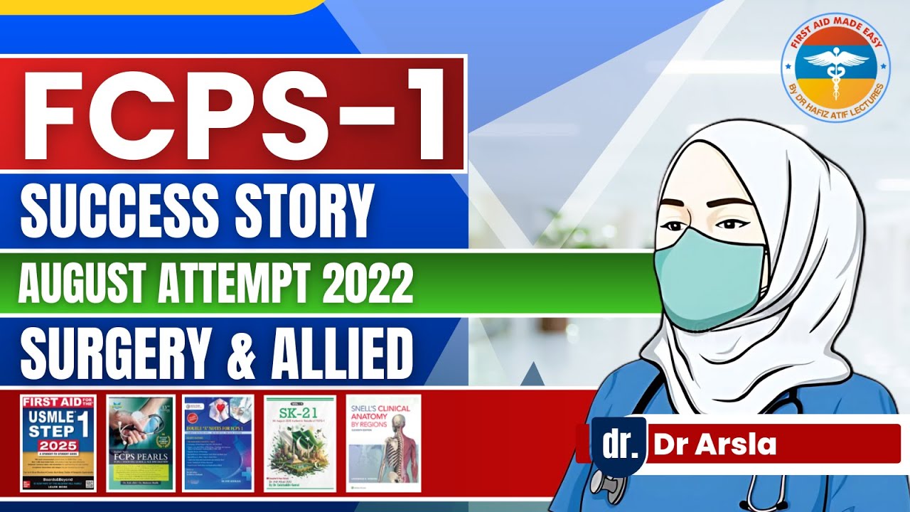 FCPS-1 Success Story Of Dr Arsla | Surgery & Allied | Cleared in 1st Attempt | FAME Platform #fcps1 