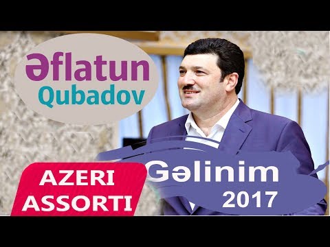 Eflatun Qubadov - Gelinim 2017 Toy Mahnisi | Azeri Music [OFFICIAL]