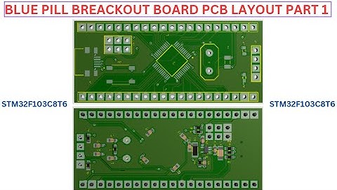 STM32F103C8T6 MCU BASED BLUEPILL PCB LAYOUT DESIGN PART_1