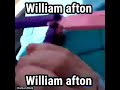 William afton